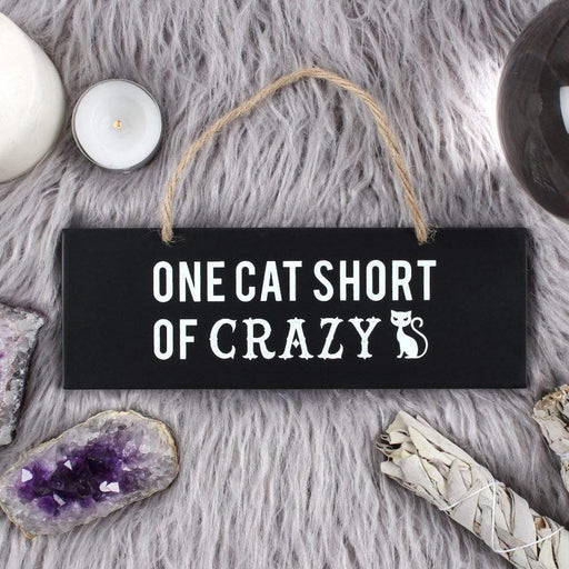 Something Different Wholesale Hanging Sign One Cat Short of Crazy Wall Sign FI_52727